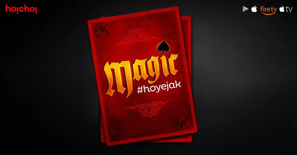 Magic #hoyejak – Season 2 Out Now