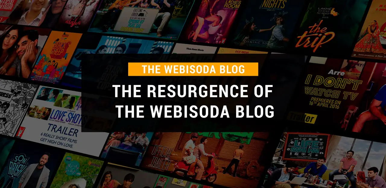 The Resurgence of the Webisoda Blog