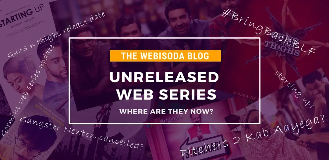 7 Unreleased Indian Web Series Where Are They Now Webisoda Blog Subscribe to receive last news and updates status tv show pitchers season 2. 7 unreleased indian web series where