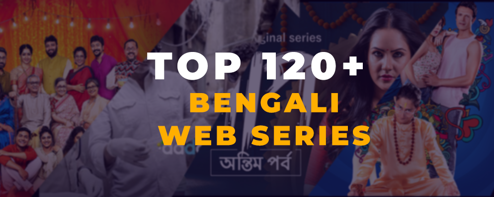 Watch Best Bengali Web Series 2024 India Online on Webisoda Now