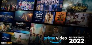 Amazon Prime Video India- Release Slate for 2022