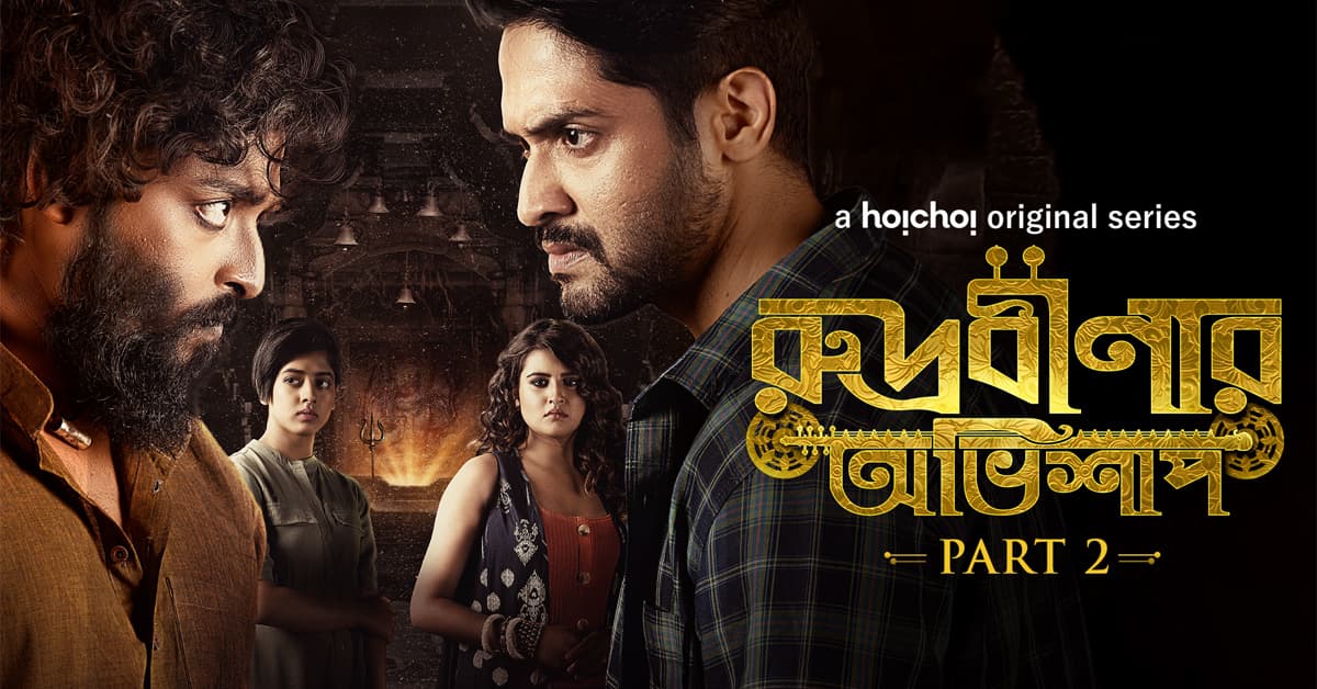 Rudrabinar Obhishaap – Season 2 Out Now